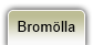 Brom&ouml;lla