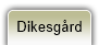 Dikesg&aring;rd