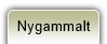 Nygammalt